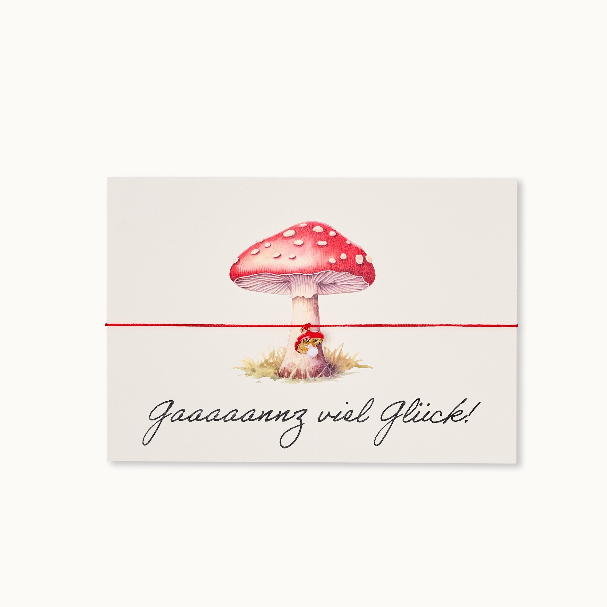 Armband-Karte: Gaaaanz viel Glück - Pilz