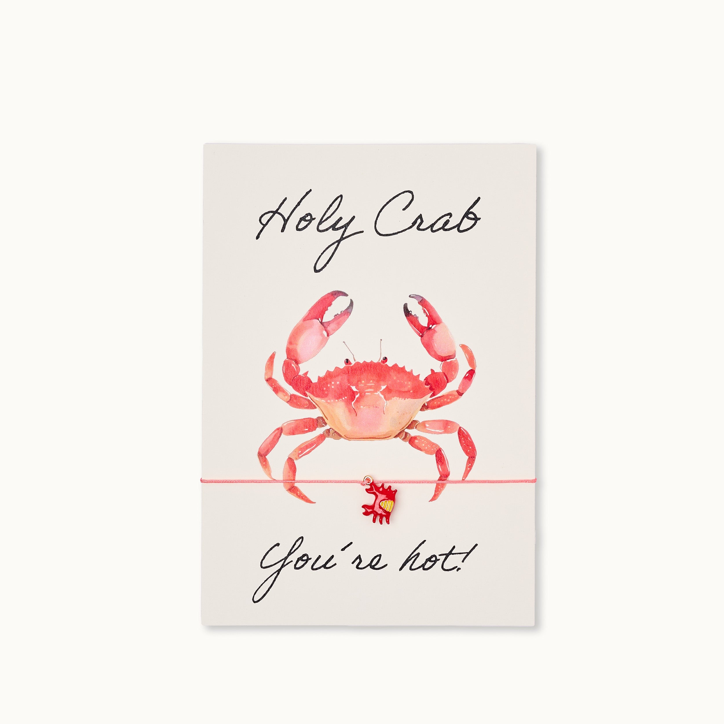 Armband-Karte: Holy Crab! You´re hot!