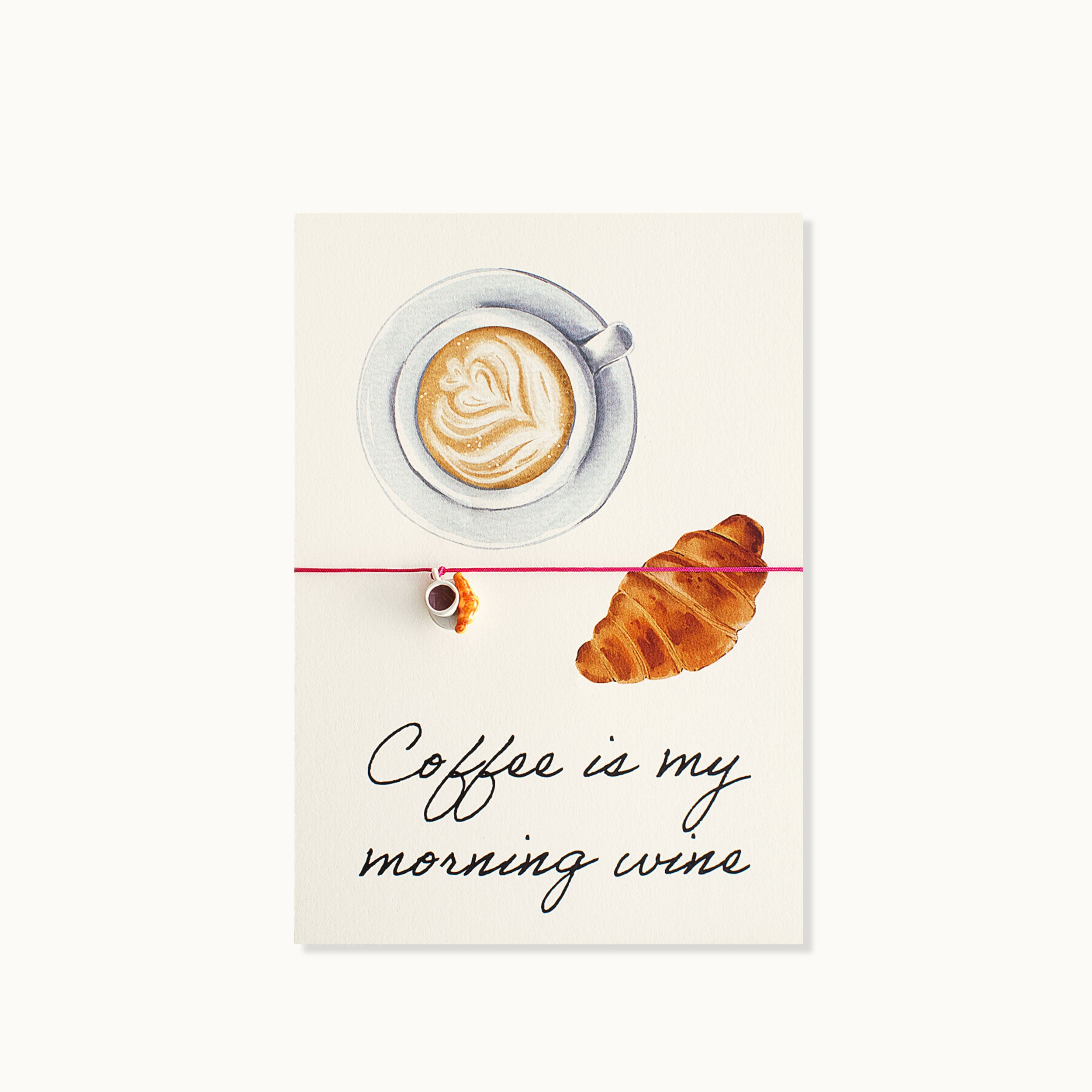 Armband-Karte: Coffee is my morning wine